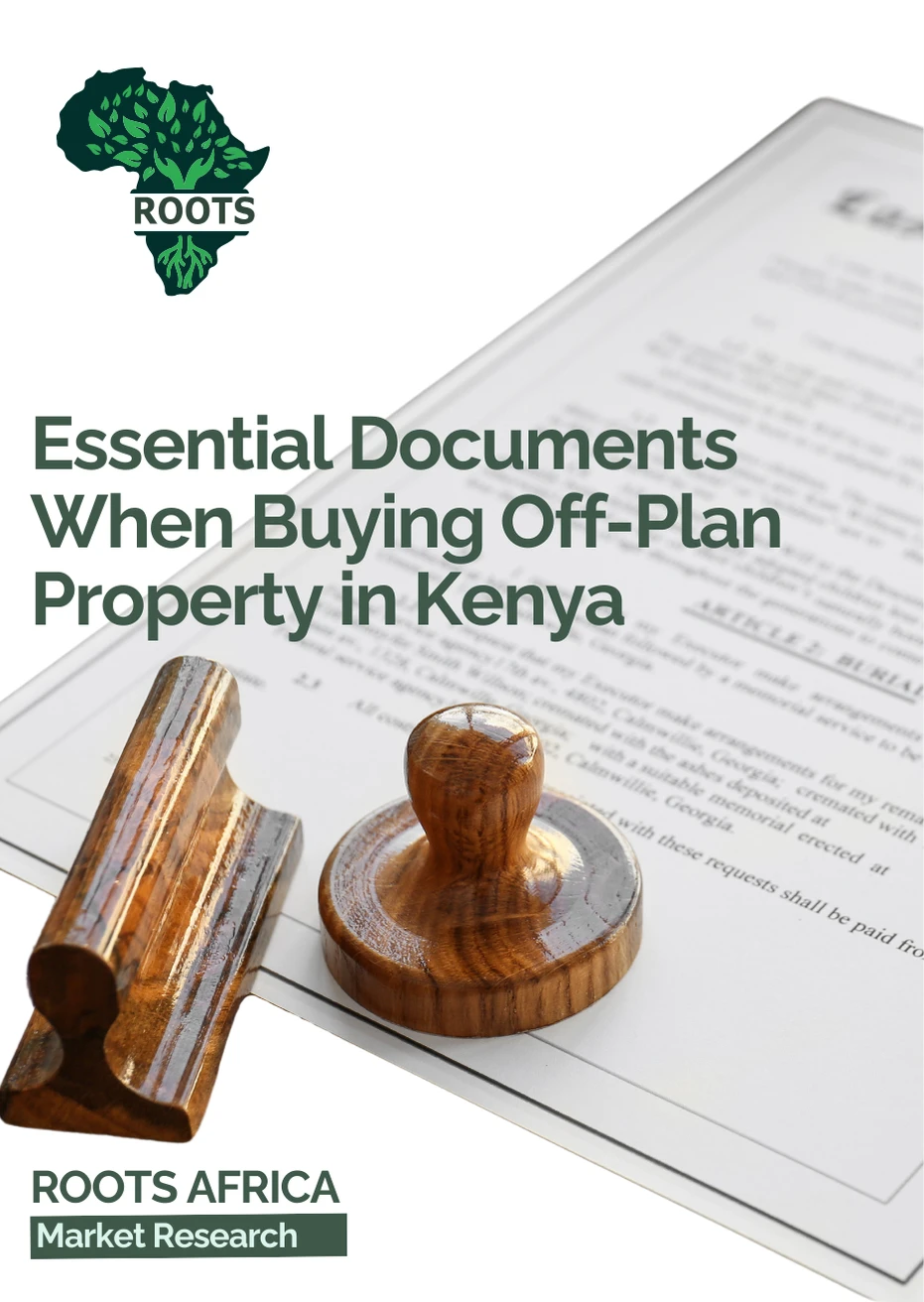 Essential Documents When Buying Off Plan Property in Kenya cover